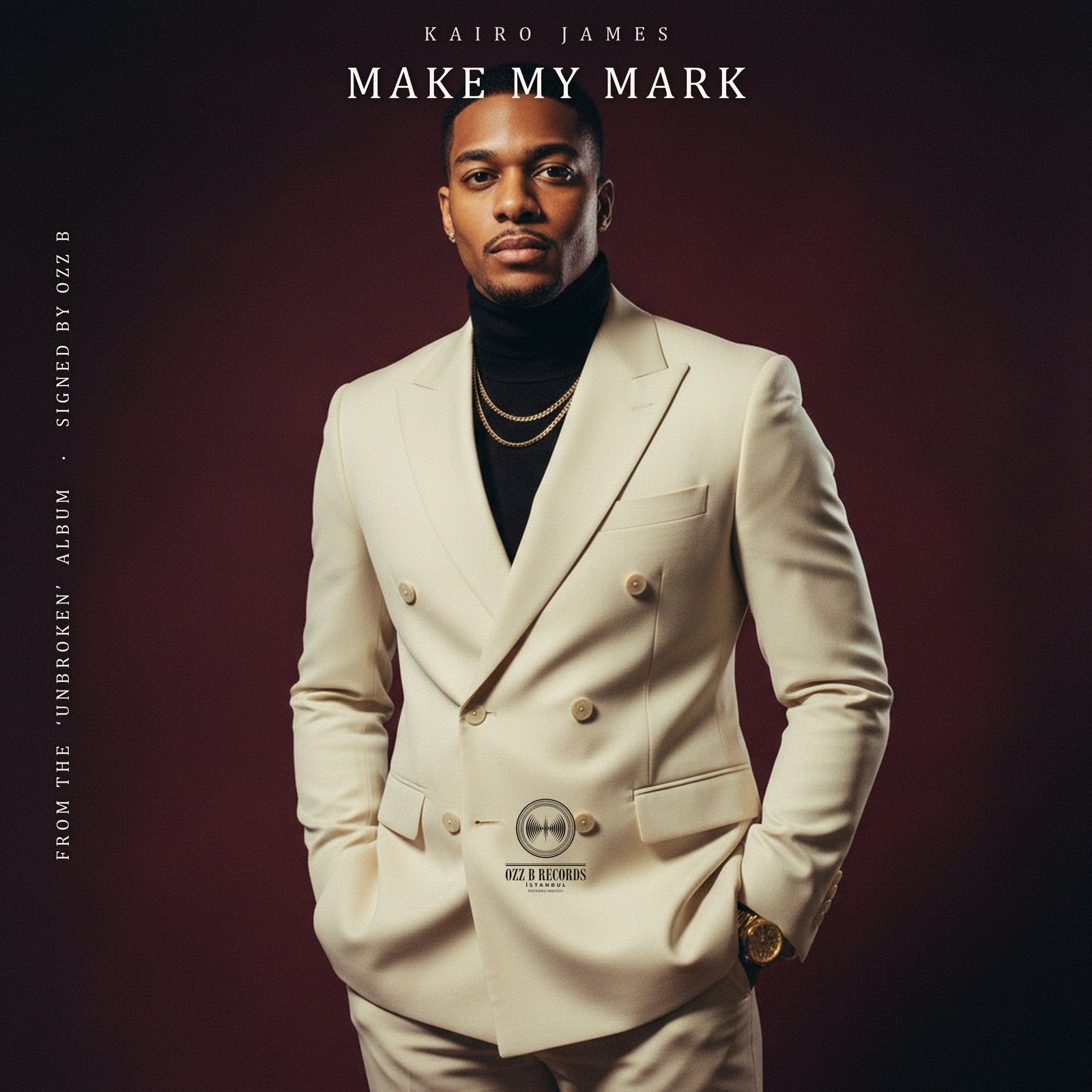 Make My Mark — Kairo James